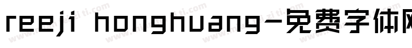 reeji honghuang字体转换